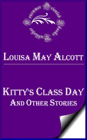 Cover of the book Kitty's Class Day and Other Stories by Jules Verne