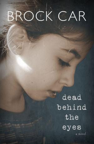 Cover of the book Dead Behind the Eyes by R. Marquez