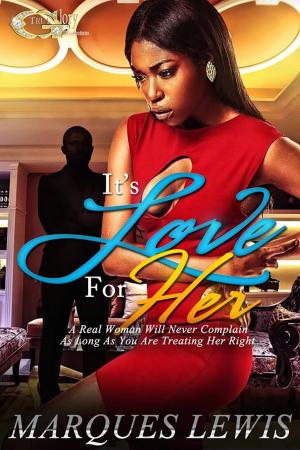Cover of the book It's Love for her by Shameek Speight