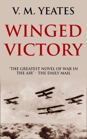 Cover of the book Winged Victory by Andrew Roberts, Rudyard Kipling, Arthur Conan Doyke