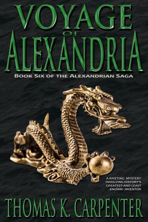 Cover of the book Voyage of Alexandria by Thomas K. Carpenter, Daniel Arenson, Jacqueline Druga
