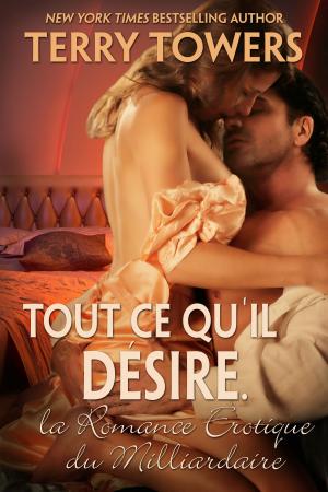 Cover of the book L’Héritage : Tout ce qu’il Désire by Jessica Hawkins