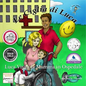 Book cover of Luca Visita la Mamma in Ospedale