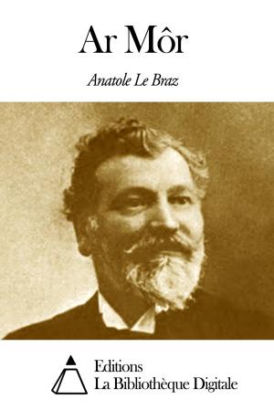 Cover of the book Ar Môr by Editions la Bibliothèque Digitale