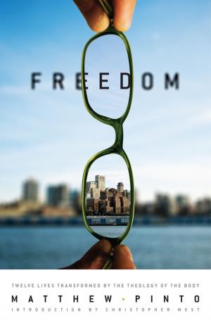 Cover of the book Freedom by Jeff Cavins, Matthew Pinto, Patti and Luke Armstrong