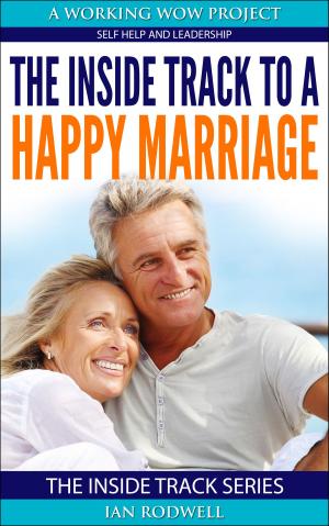 Book cover of The Inside Track to a Happy Marriage