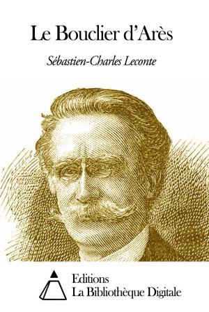 Cover of the book Le Bouclier d’Arès by Maurice Bouchor