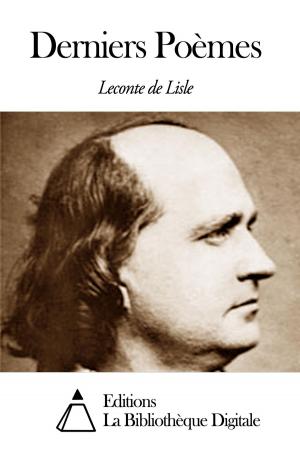 Cover of the book Derniers Poèmes by Fortuné du Boisgobey