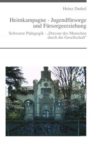 Book cover of Heimkampagne - Jugendfürsorge und Fürsorgeerziehung