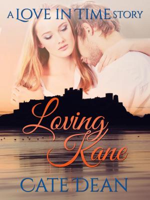 Cover of Loving Kane - A Love in Time Story (Love in Time 2.5)