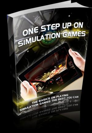 Cover of the book One Step Up On Simulation Games by Charles Dickens