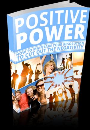 Cover of the book Positive Power by Derrell Pettersen