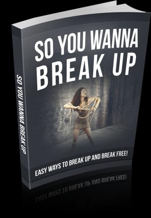 Cover of the book So You Wanna Break Up by Joseph Conrad