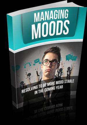 Cover of the book Managing Moods by Deepak Chopra