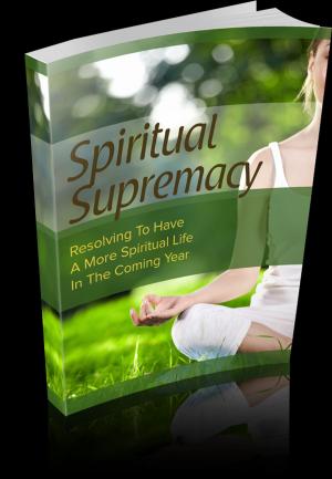Cover of the book Spiritual Supremacy by MaryAnn Diorio, PhD, MFA