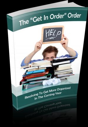 Cover of the book The "Get In Order" Order by Dave Urwin