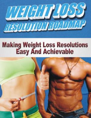 Cover of the book Weight Loss Resolution Roadmap by Robert Louis Stevenson