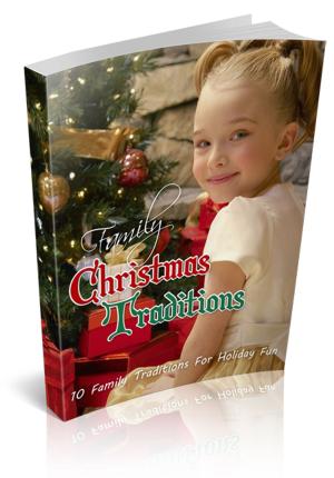 Cover of the book Family Christmas Traditions by Andrea Robinson