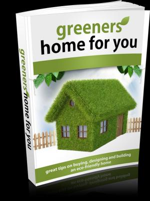 Cover of the book Greener Homes For You by Adda Ravnkilde