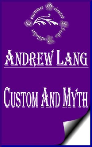 Cover of the book Custom and Myth (Annotated) by Randall Garrett
