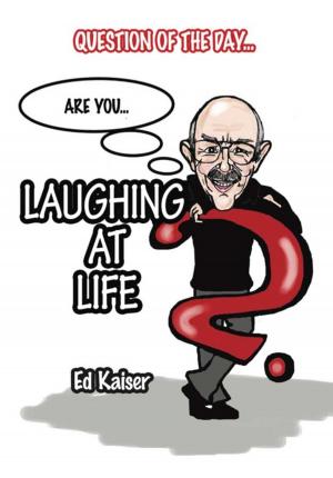 Cover of the book Laughing at Life by Danielle Torres