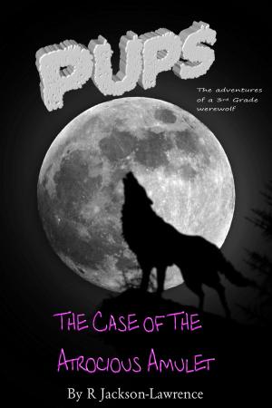 Cover of the book PUPS - The Case Of The Atrocious Amulet by Cynthia Clement