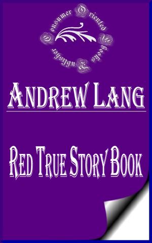 Cover of the book Red True Story Book (Annotated & Illustrated) by H.P. Lovecraft