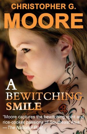 Cover of the book A Bewitching Smile by Christopher G. Moore