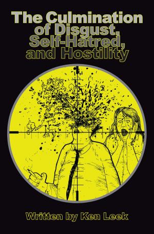 Book cover of The Culmination of Disgust, Self-Hatred, and Hostility