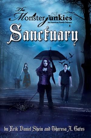 Book cover of The Monsterjunkies, An American family Odyssey, "Sanctuary", Book two