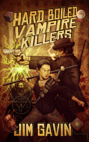 Cover of the book Hard Boiled Vampire Killers by Jeffrey Allen Davis