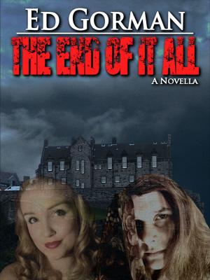 Cover of the book The End of It All by Toby Bennett, Benjamin Knox