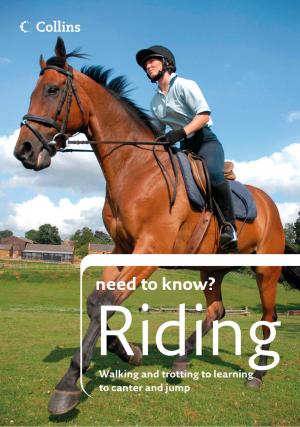 Cover of the book Riding (Collins Need to Know?) by Rachel Allen