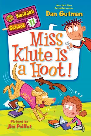 Book cover of My Weirder School #11: Miss Klute Is a Hoot!