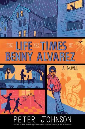 Book cover of The Life and Times of Benny Alvarez