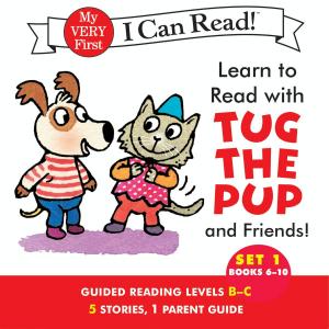 Book cover of Learn to Read with Tug the Pup and Friends! Set 1: Books 6-10
