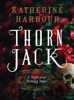 Cover of the book Thorn Jack by Michael P. Spradlin