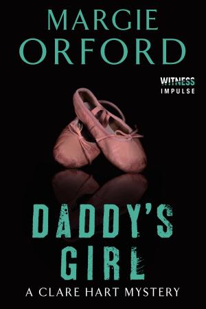 Cover of the book Daddy's Girl by Bruce Robert Coffin