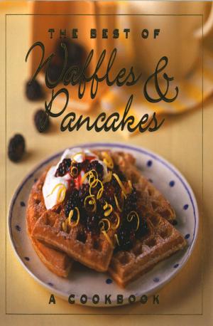 Cover of the book The Best of Waffles & Pancakes by Ian Jackman