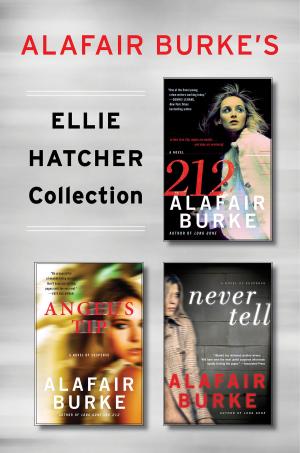 Cover of the book Alafair Burke's Ellie Hatcher Collection by Amanda Coplin
