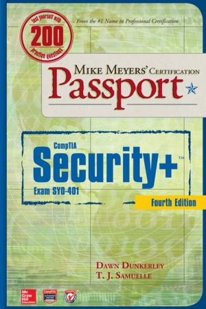Cover of the book Mike Meyers’ CompTIA Security+ Certification Passport, Fourth Edition (Exam SY0-401) by Zhu Yongxin