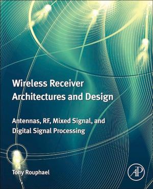 Cover of the book Wireless Receiver Architectures and Design by 
