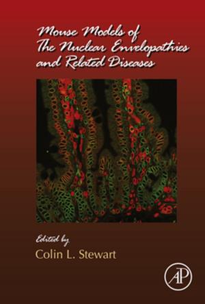 Cover of the book Mouse Models of the Nuclear Envelopathies and Related Diseases by Tata Subba Rao, Suhasini Subba Rao, C.R. Rao