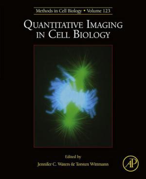Cover of the book Quantitative Imaging in Cell Biology by Yaguo Lei