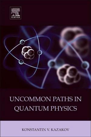 Cover of the book Uncommon Paths in Quantum Physics by Guillaume Guinot, Sebastien Enault, Gilles Cuny
