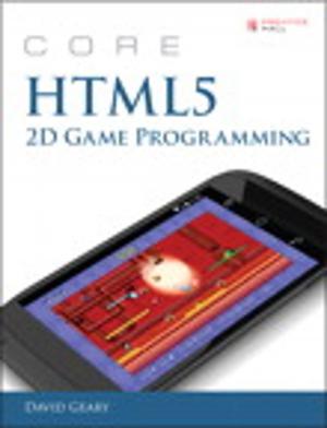Cover of the book Core HTML5 2D Game Programming by Bjarne Stroustrup