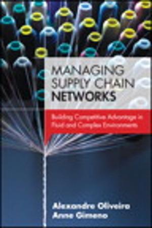 Cover of the book Managing Supply Chain Networks by Scott Jamison, Susan Hanley, Chris Bortlik
