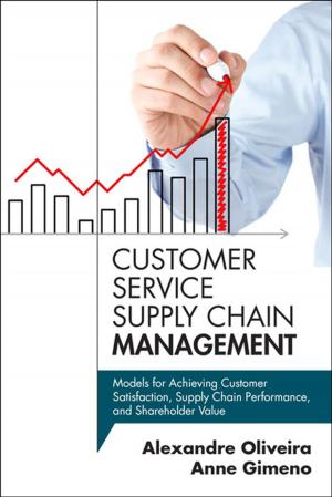 Cover of the book Customer Service Supply Chain Management by Deirdre K. Breakenridge