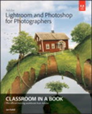 Cover of the book Adobe Lightroom and Photoshop for Photographers Classroom in a Book by Michael Gregg