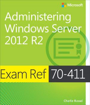 Book cover of Exam Ref 70-411 Administering Windows Server 2012 R2 (MCSA)